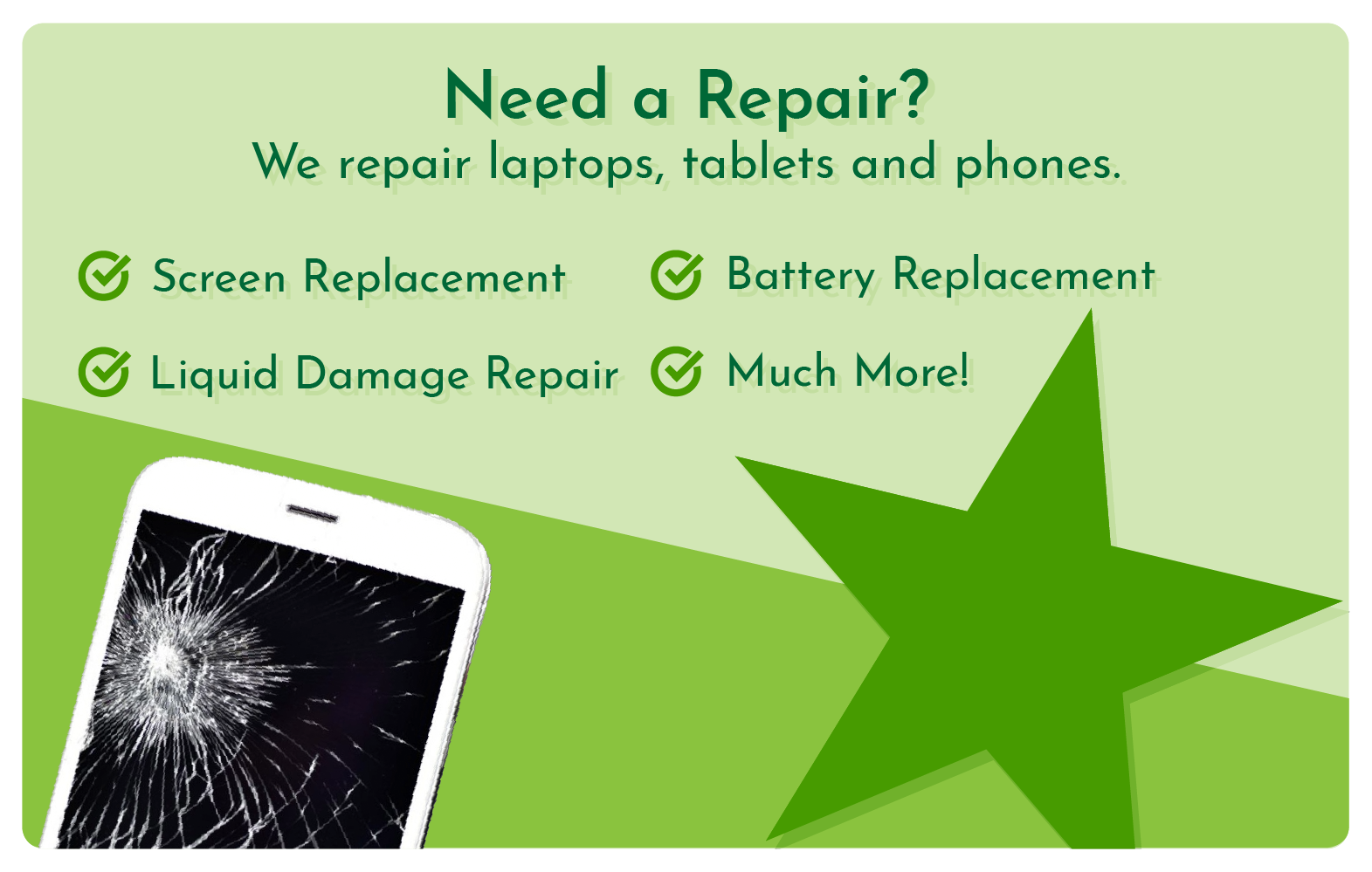 Need a repair? We repair laptops, tablets and phones. Screen replacement, Battery Replacement, Liquid Damage Repair